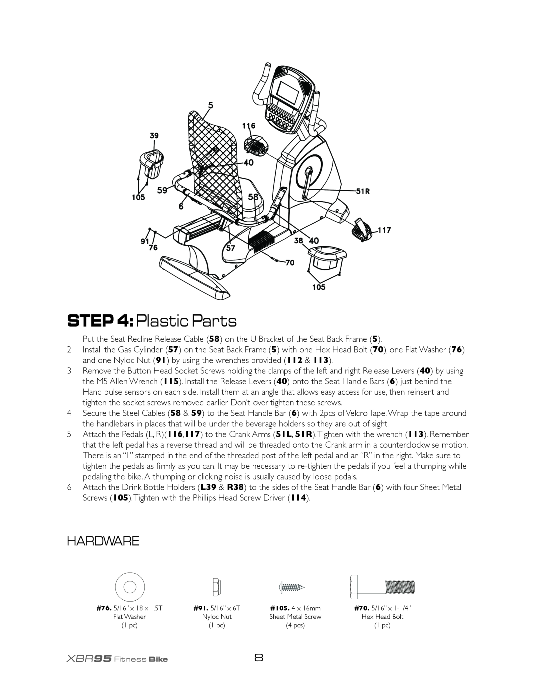 Spirit XBR95 owner manual Plastic Parts, Hardware, #105. 4 x 16mm 