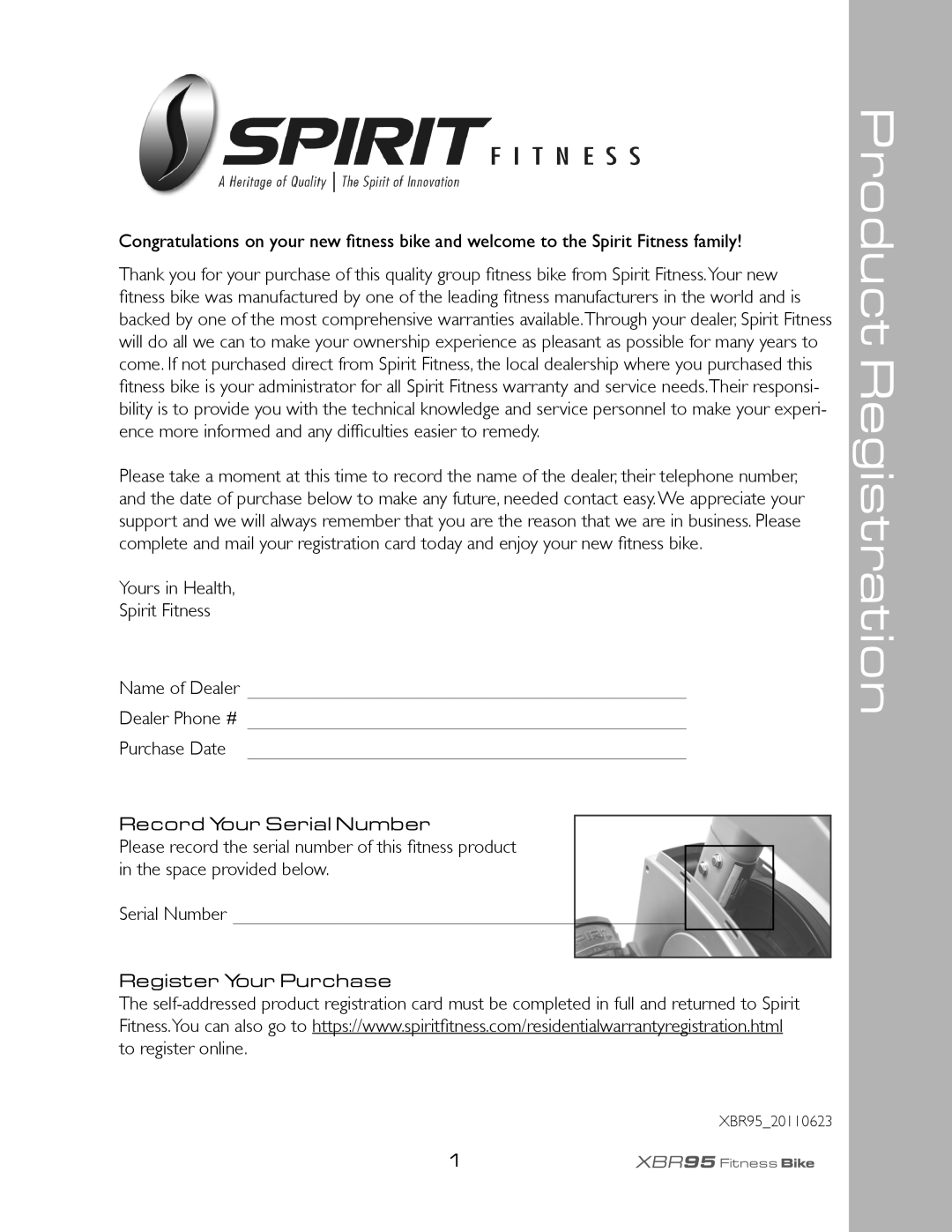 Spirit XBR95 owner manual Product Registration 