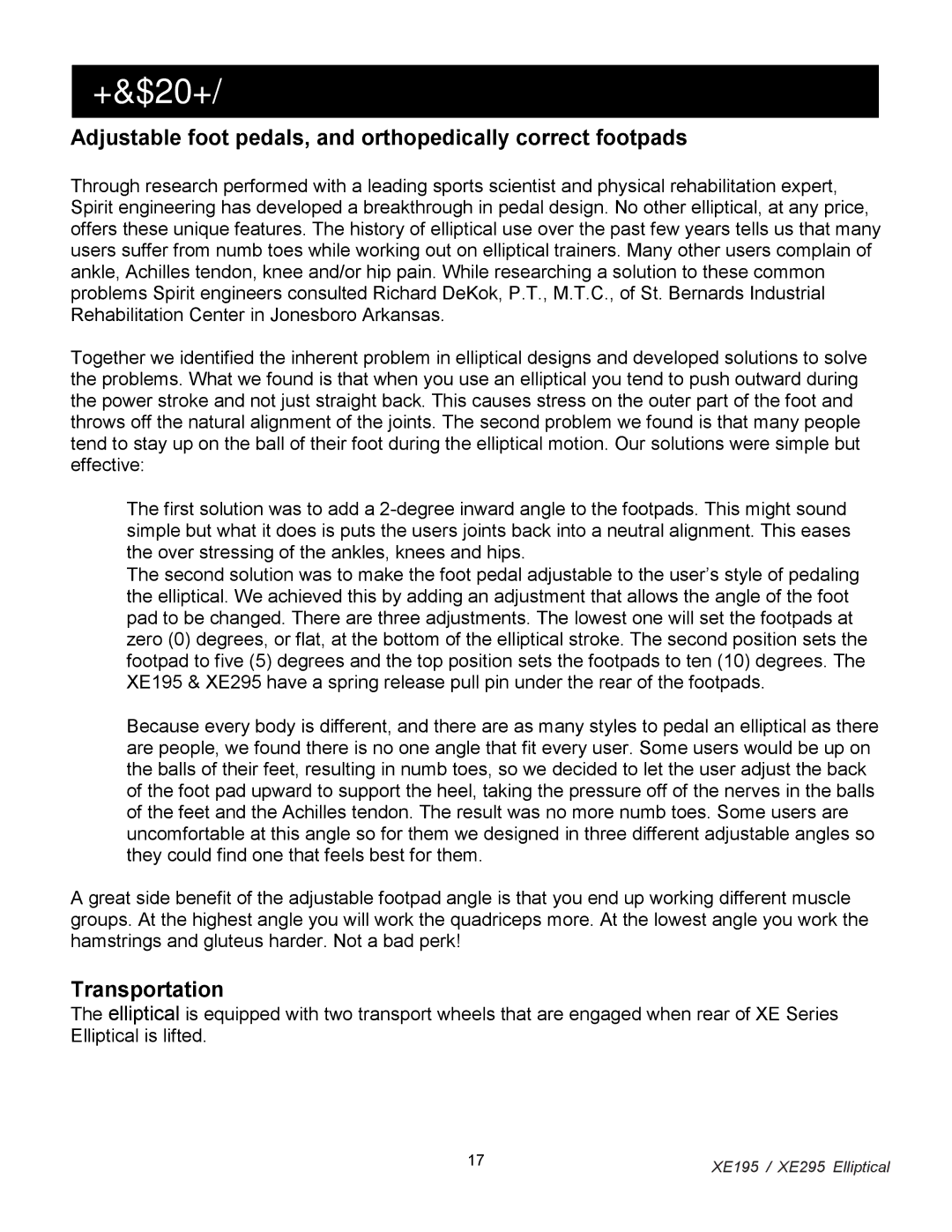 Spirit XE 295, XE 195 owner manual Features, Adjustable foot pedals, and orthopedically correct footpads, Transportation 