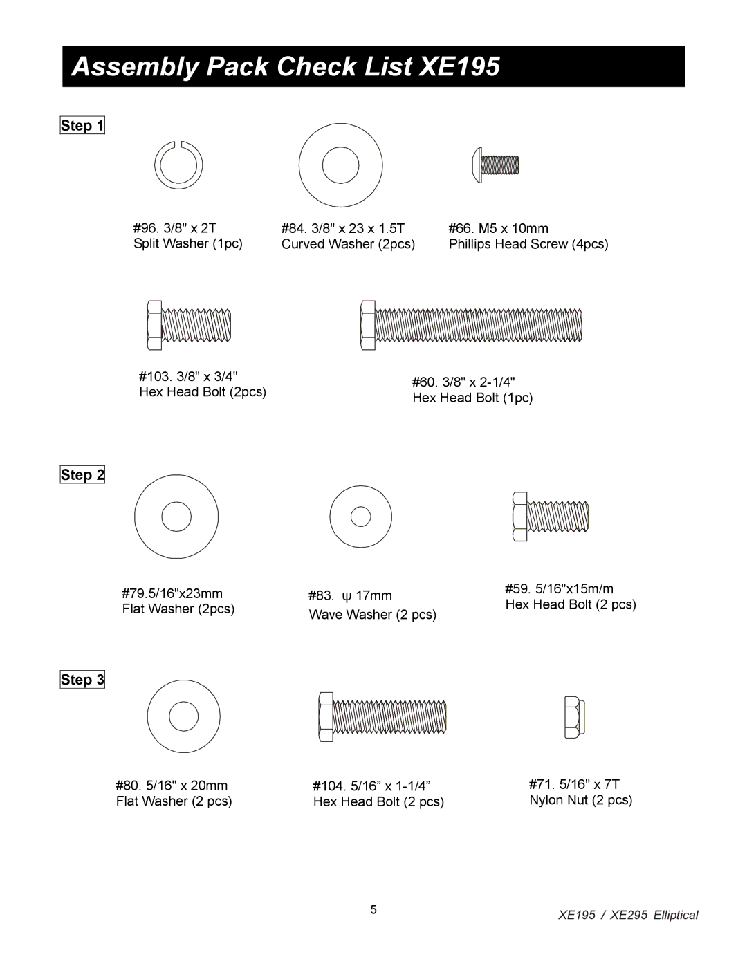 Spirit XE 295, XE 195 owner manual Assembly Pack Check List XE195, Step 