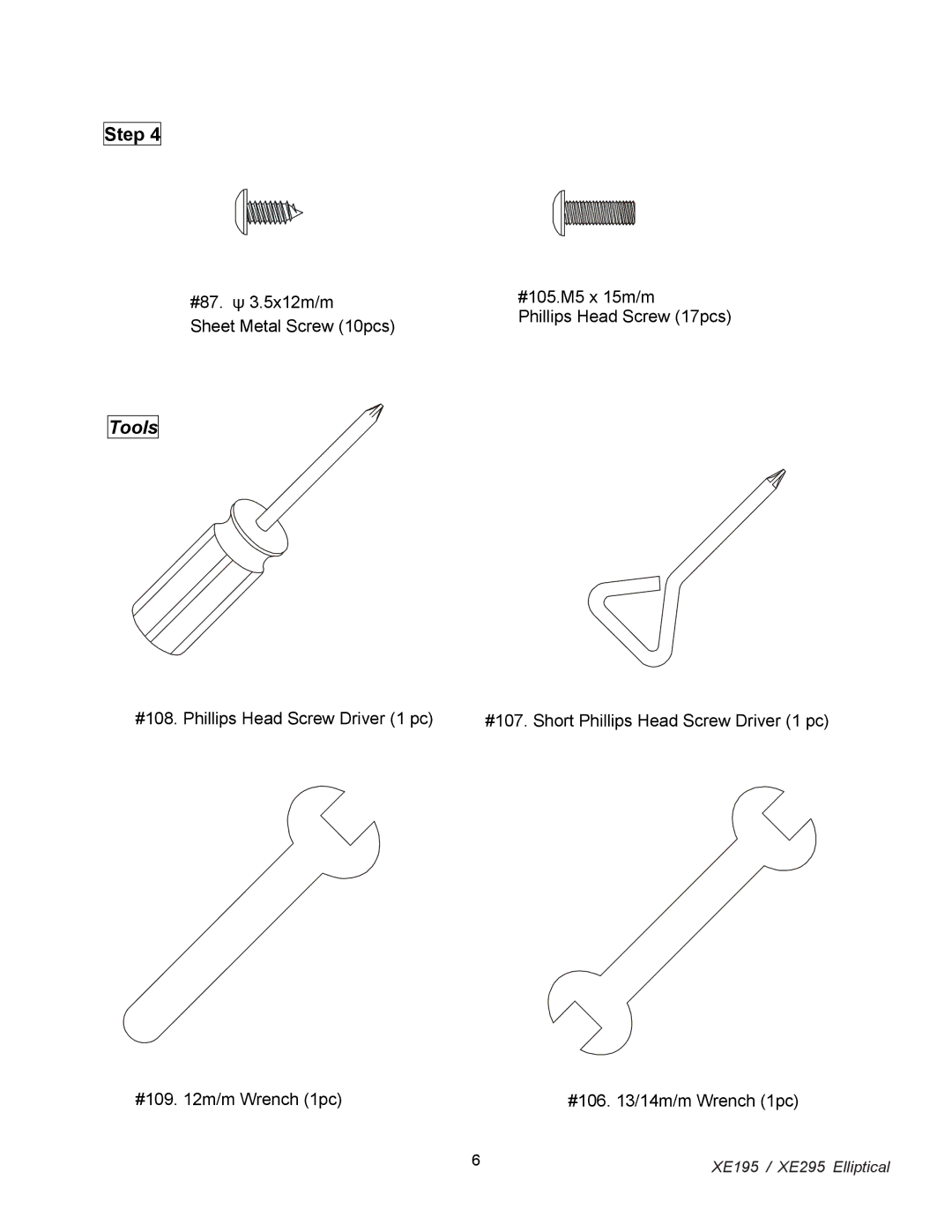 Spirit XE 195, XE 295 owner manual Tools 