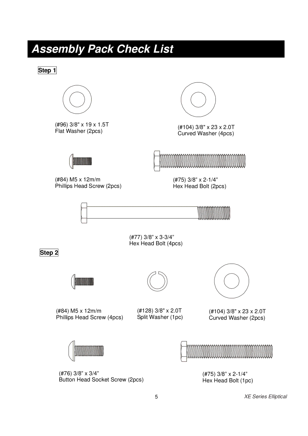 Spirit XE 850 owner manual Assembly Pack Check List, Step 