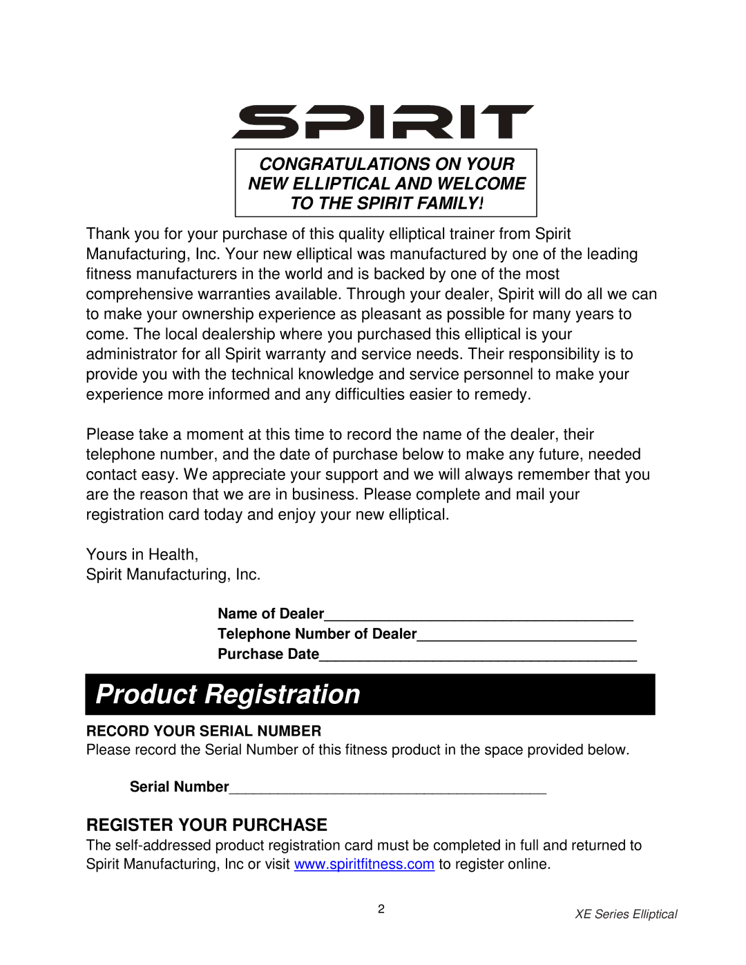 Spirit XE150, 350, 550 owner manual Product Registration 