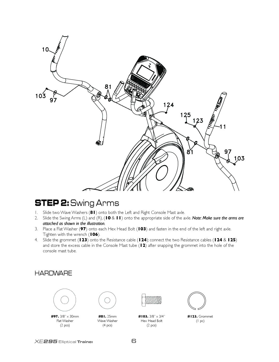 Spirit XE295 owner manual Swing Arms, #81 mm 