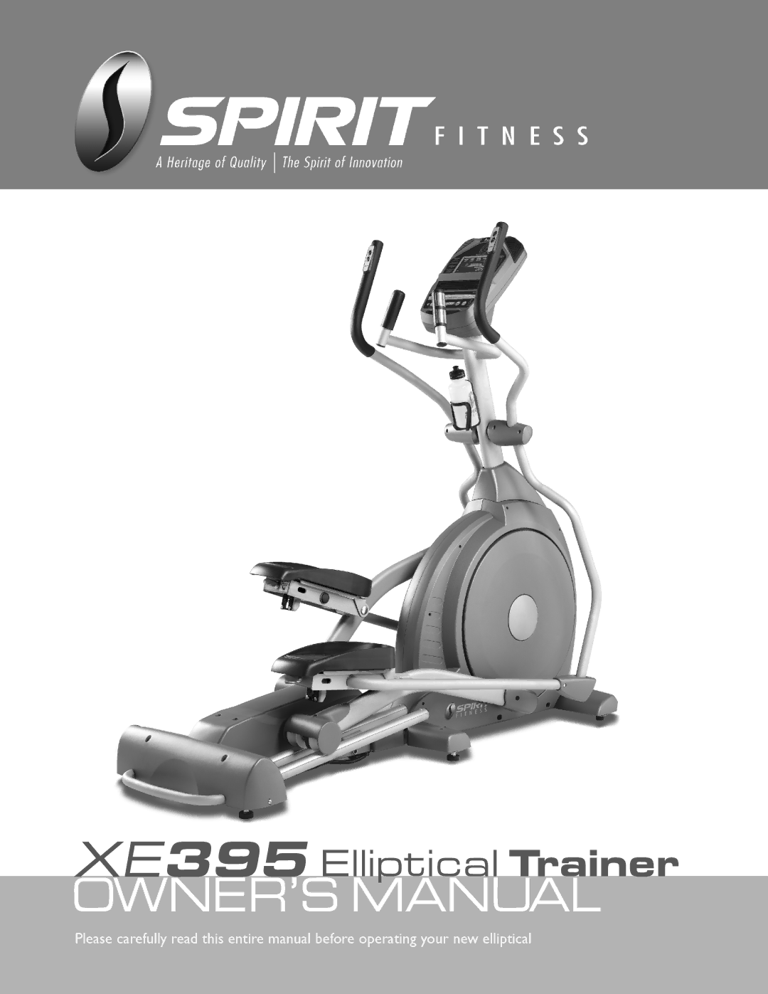 Spirit owner manual XE395 Elliptical Trainer 