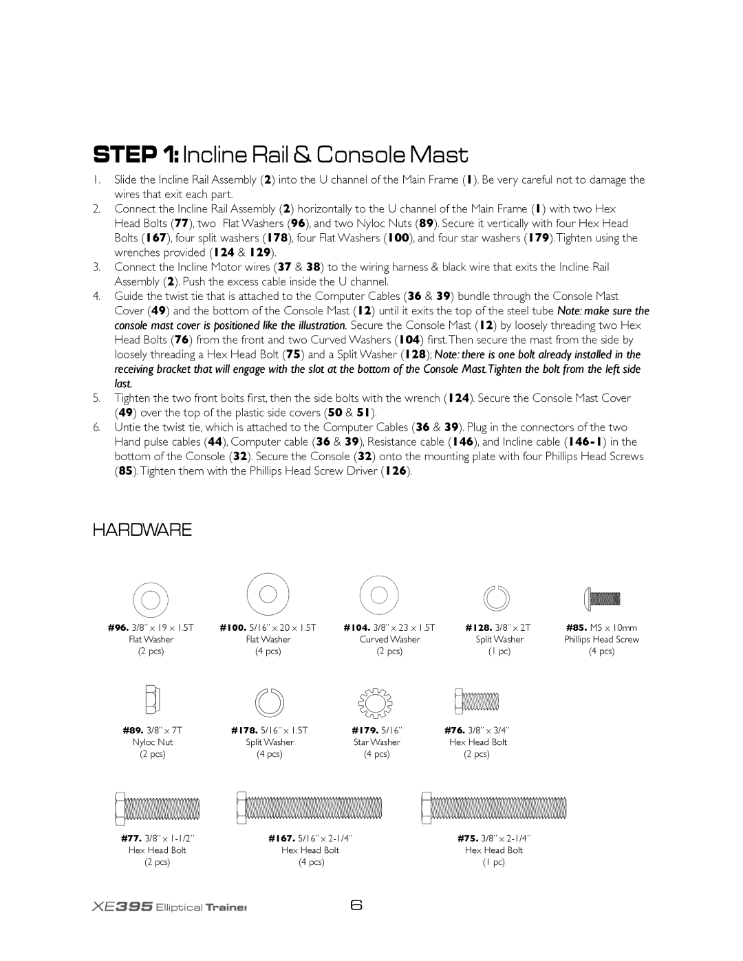 Spirit XE395 owner manual Incline Rail & Console Mast, Hardware 