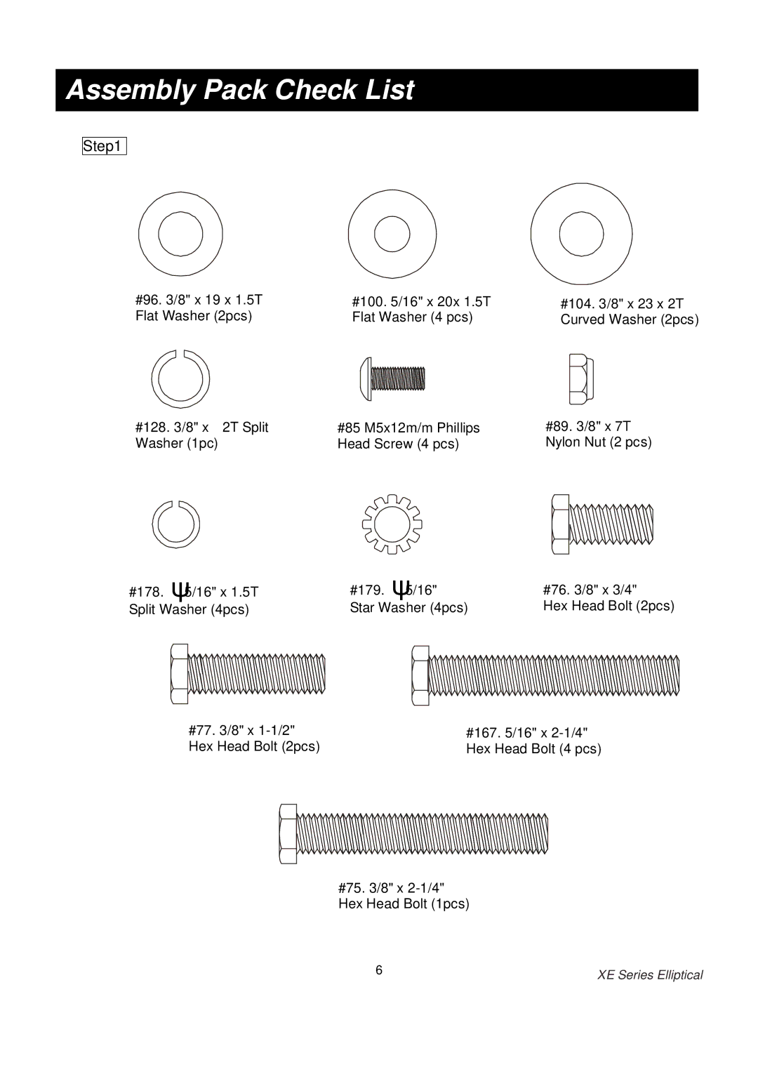 Spirit XE400 owner manual Assembly Pack Check List 