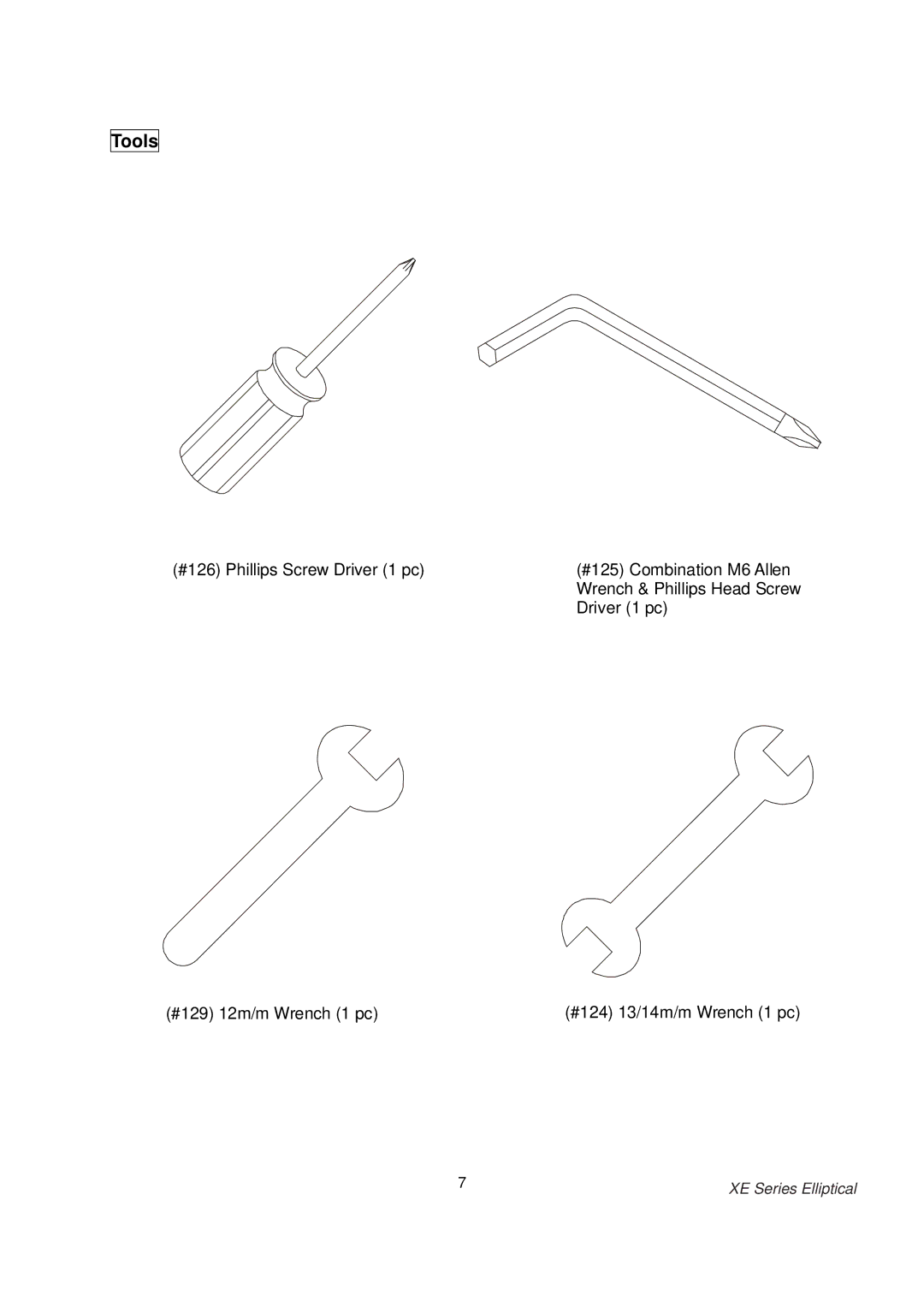 Spirit XE700 owner manual Tools 