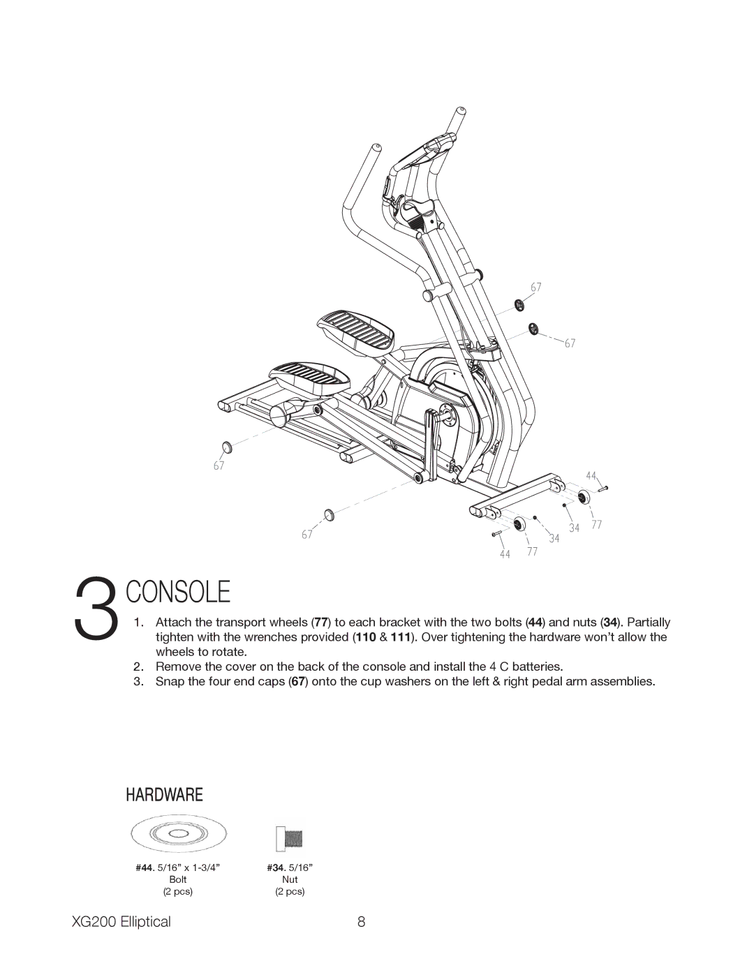 Spirit XG200 owner manual Console 