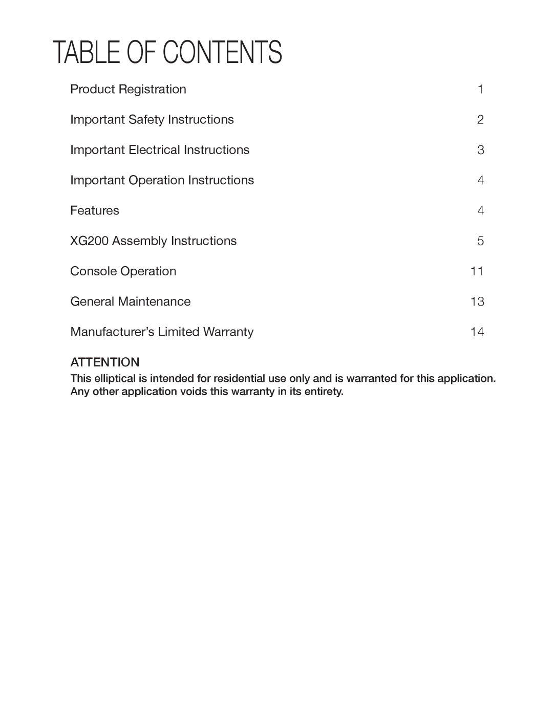 Spirit XG200 owner manual Table of Contents 