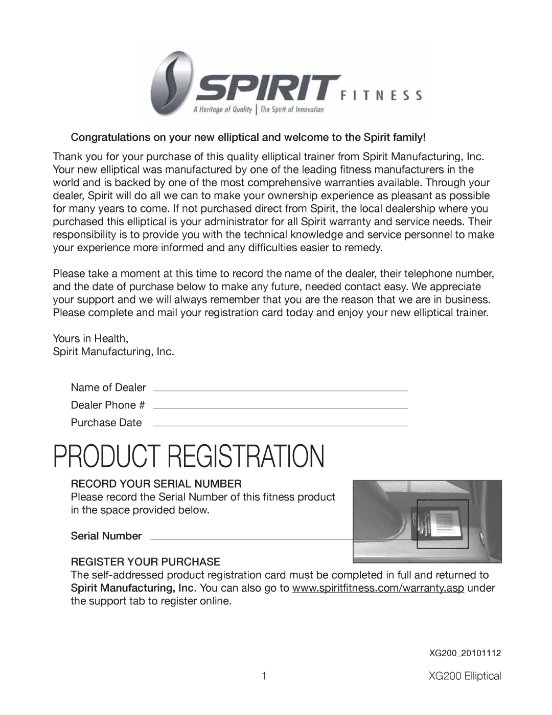 Spirit XG200 owner manual Product Registration 