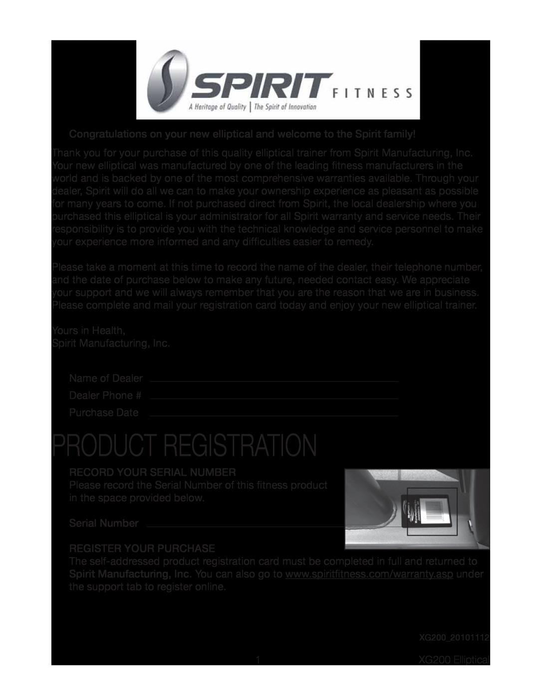Spirit XG200 owner manual Product Registration 