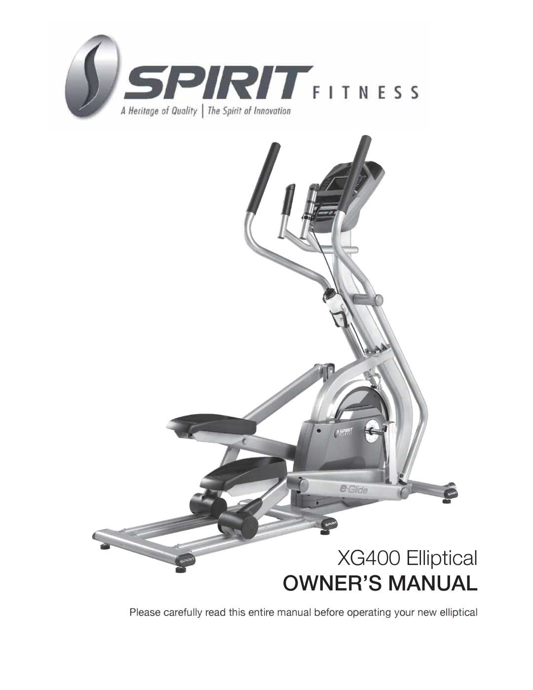 Spirit owner manual XG400 Elliptical 