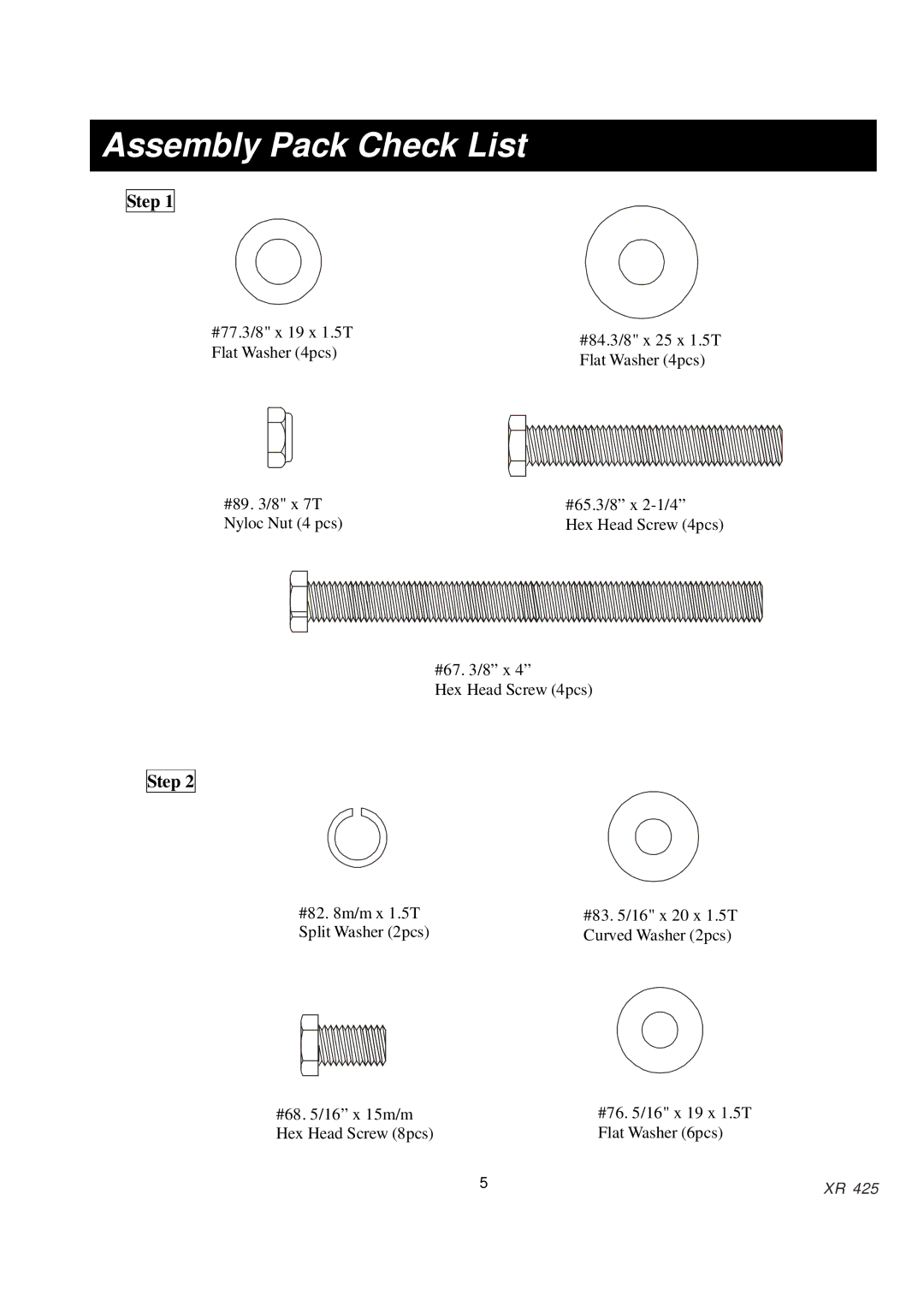 Spirit XR425 owner manual Assembly Pack Check List, Step 