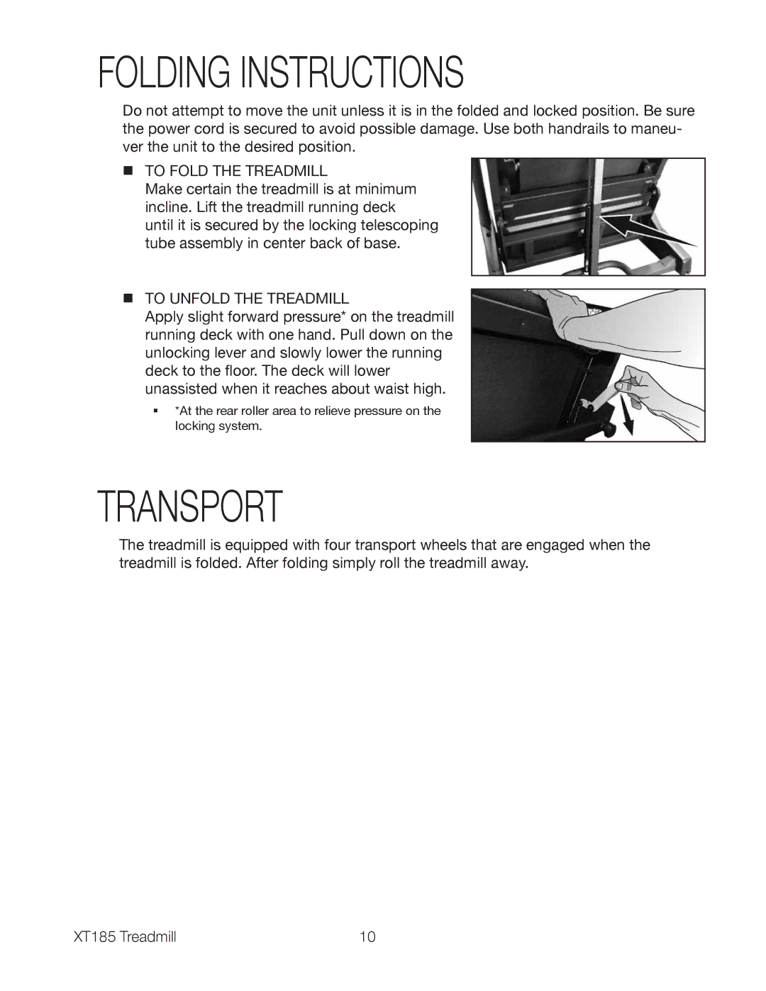 Spirit XT185 owner manual Folding Instructions, Transport 