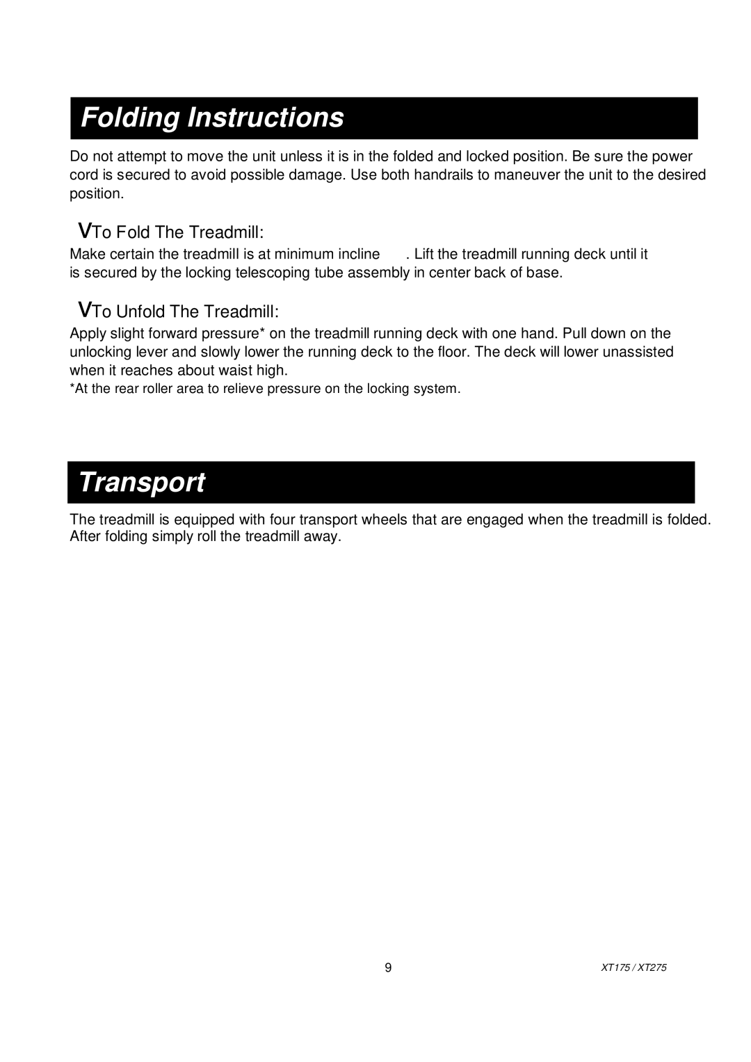 Spirit XT2751, XT175 owner manual Folding Instructions, Transport, To Fold The Treadmill, To Unfold The Treadmill 