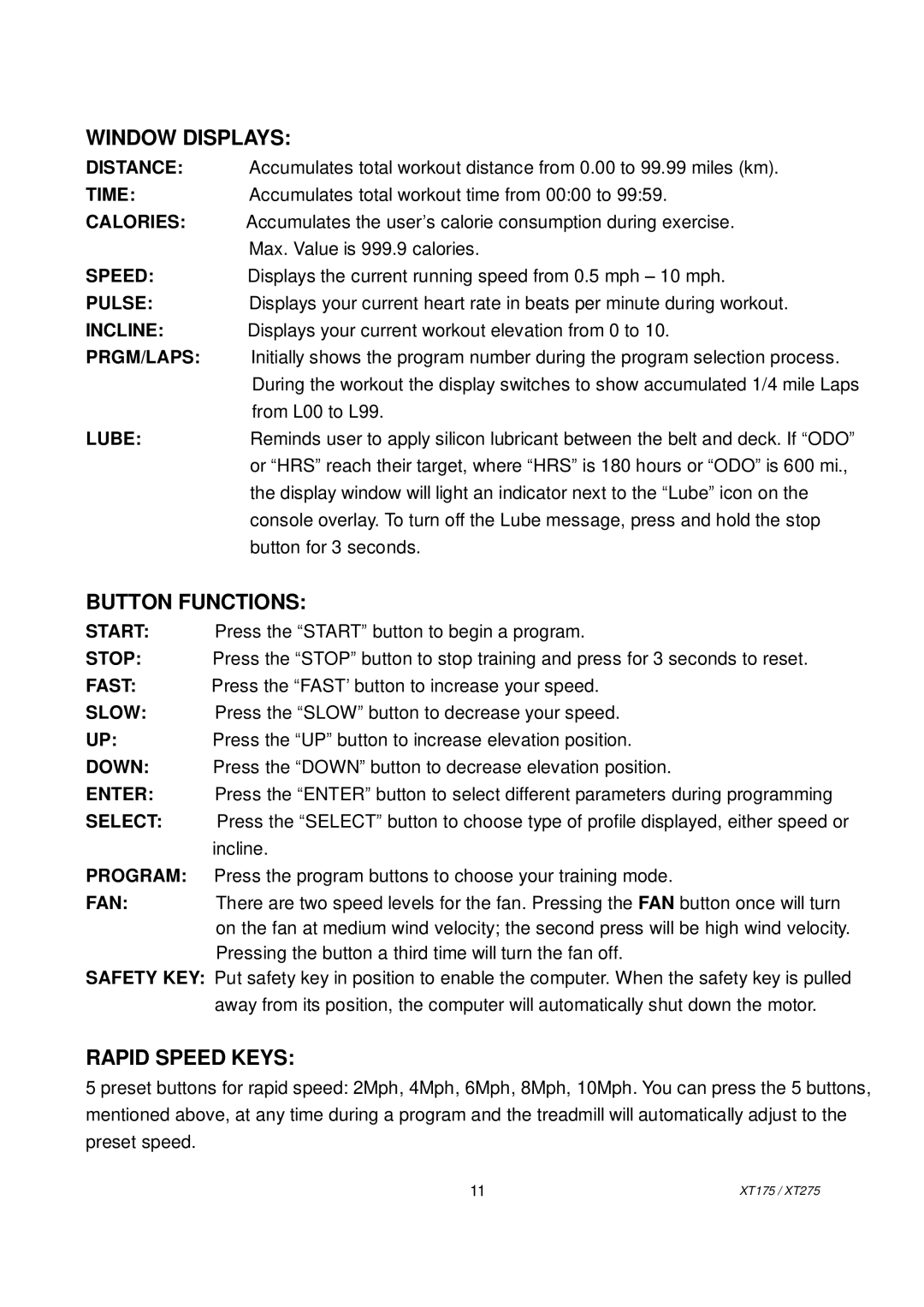 Spirit XT2751, XT175 owner manual Window Displays, Button Functions, Rapid Speed Keys 