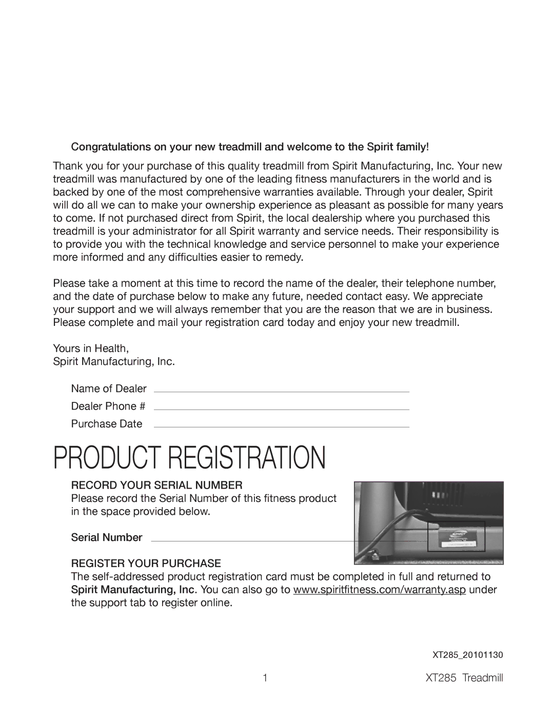 Spirit XT285 owner manual Product Registration 