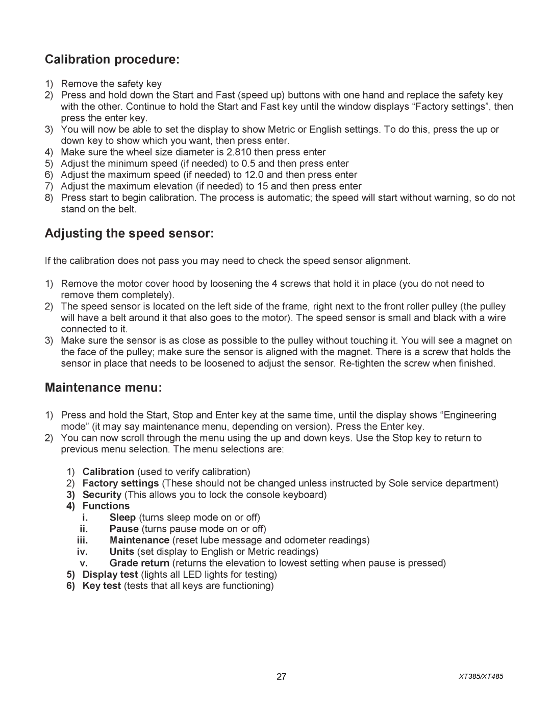 Spirit XT385, XT4851 owner manual Calibration procedure 