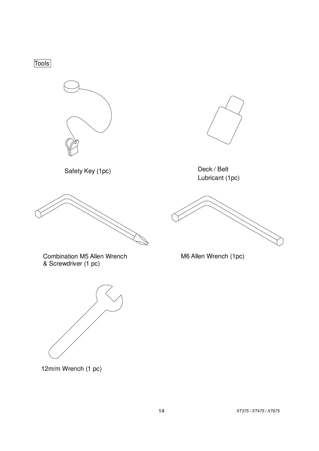 Spirit XT475, XT675, XT375 owner manual Tools 