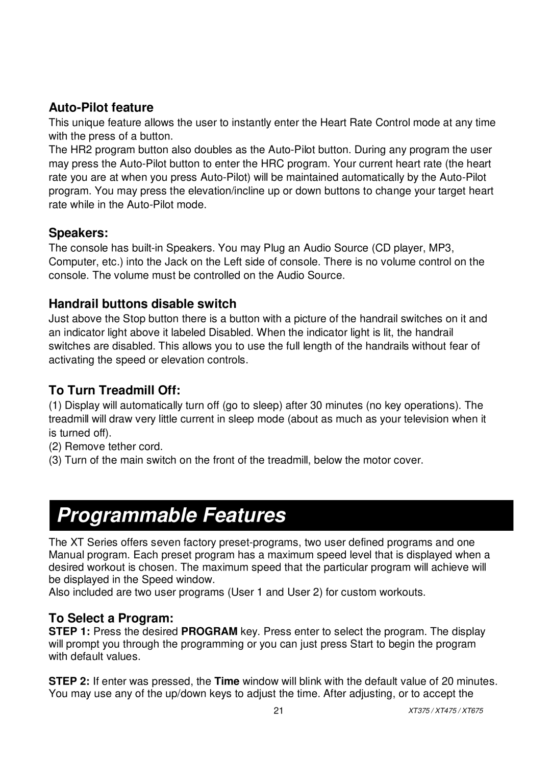 Spirit XT675, XT475, XT375 owner manual Programmable Features 