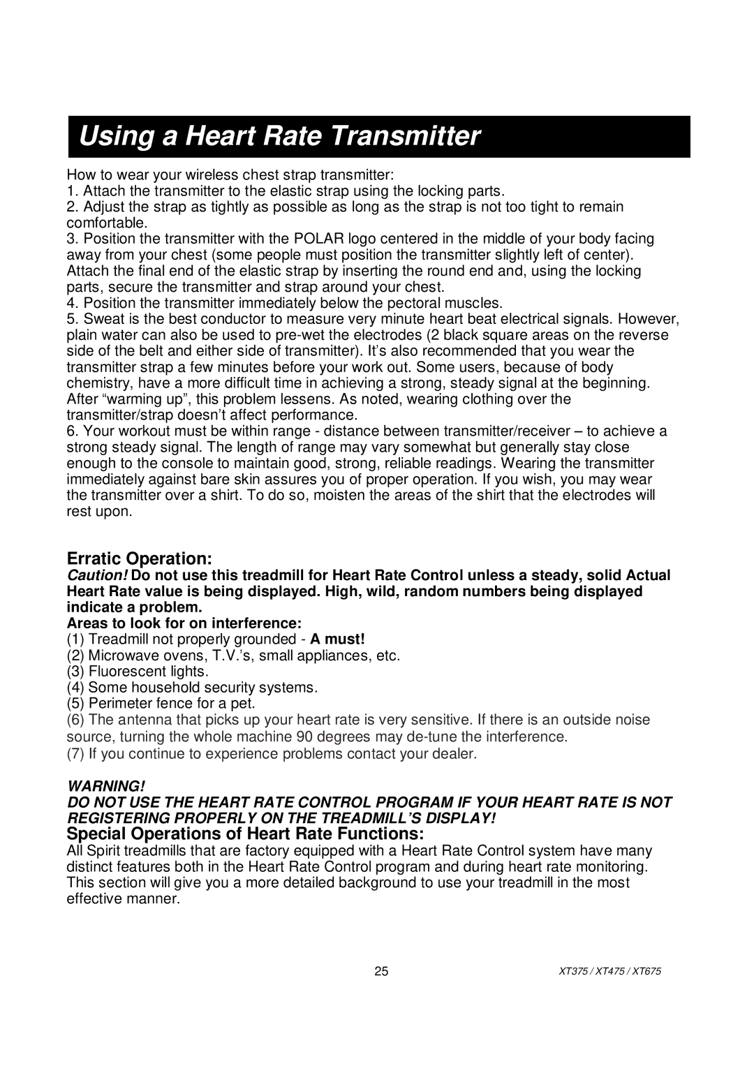 Spirit XT375, XT475, XT675 Using a Heart Rate Transmitter, Erratic Operation, Special Operations of Heart Rate Functions 