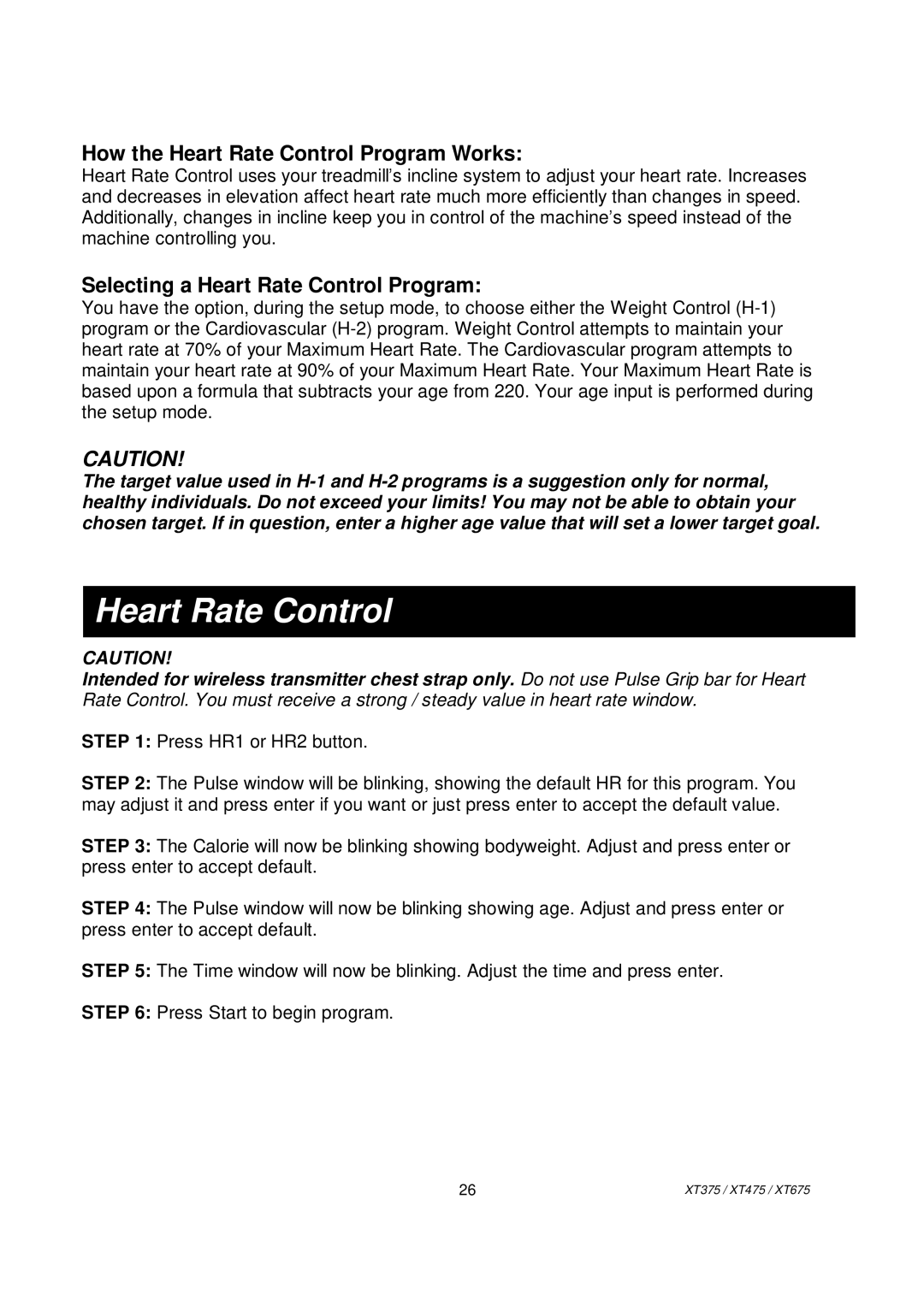 Spirit XT475, XT675, XT375 owner manual How the Heart Rate Control Program Works, Selecting a Heart Rate Control Program 