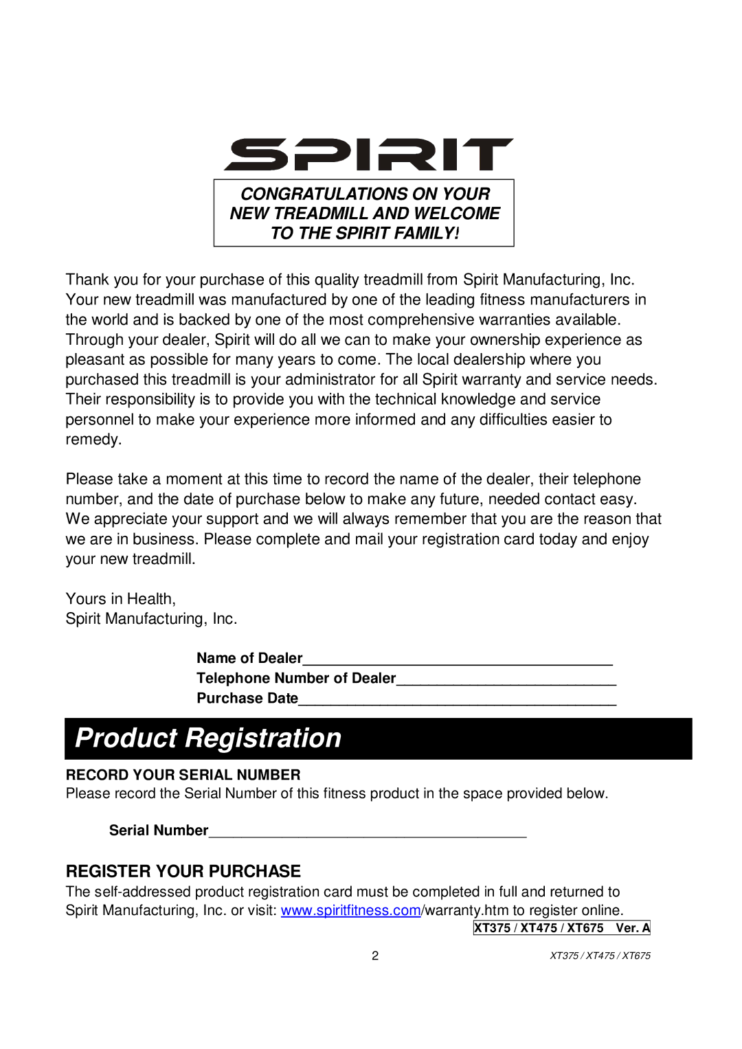 Spirit XT475, XT675, XT375 owner manual Product Registration 