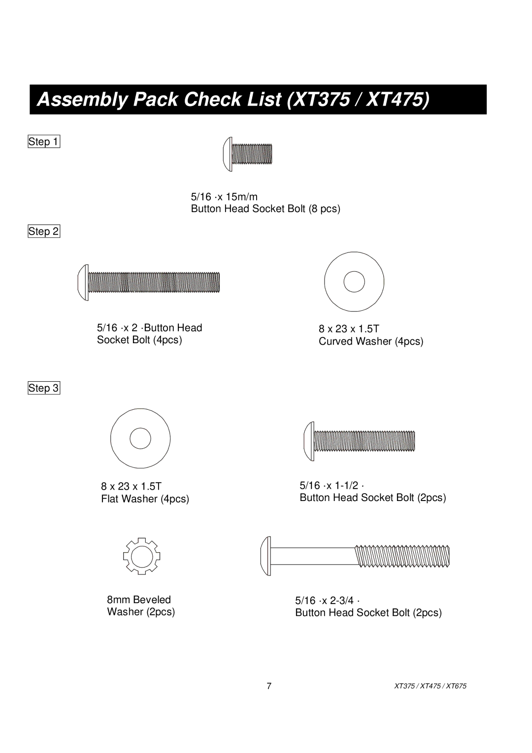 Spirit XT675 owner manual Assembly Pack Check List XT375 / XT475 