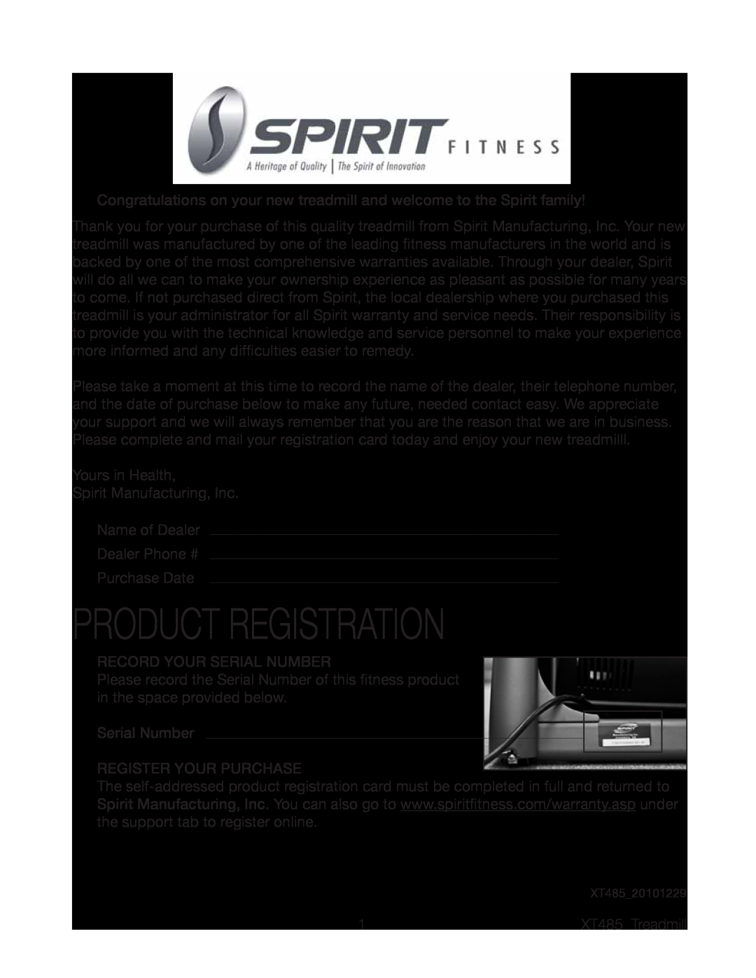 Spirit XT485 owner manual Product Registration 