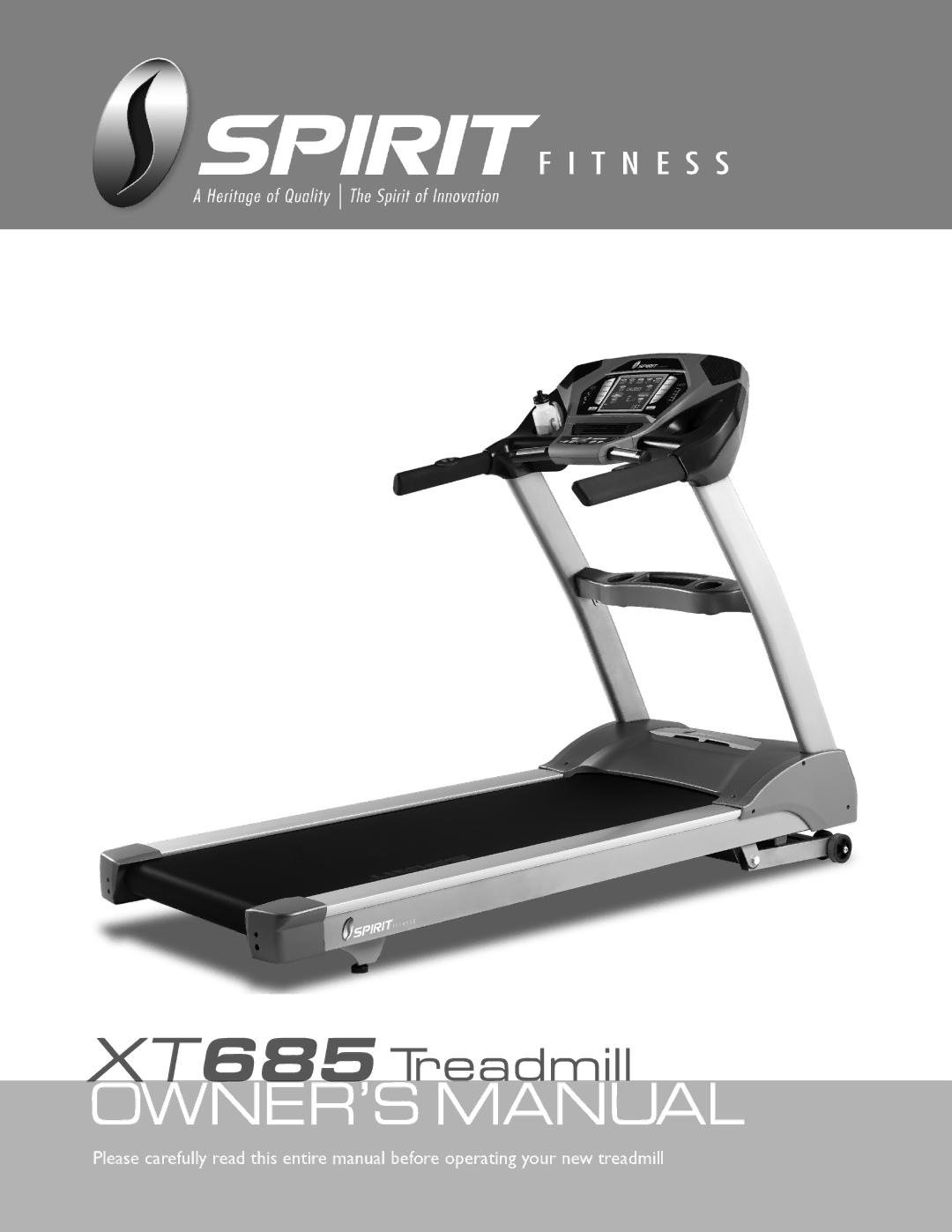 Spirit owner manual XT685 Treadmill 