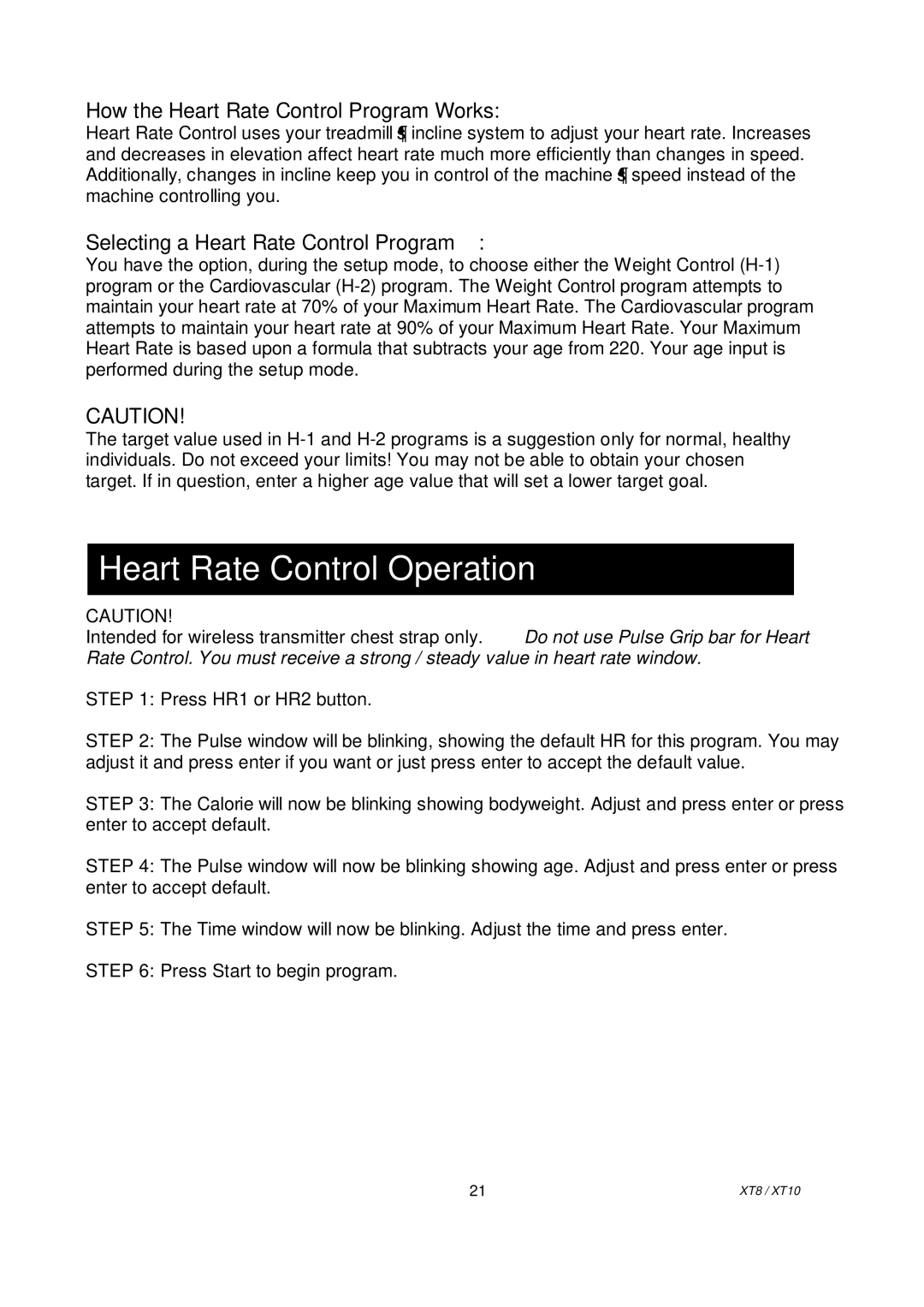 Spirit XT8 Heart Rate Control Operation, How the Heart Rate Control Program Works, Selecting a Heart Rate Control Program 