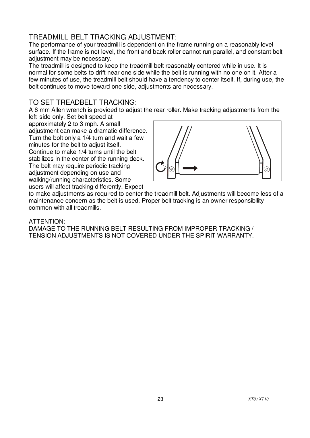 Spirit XT8, XT101 owner manual Treadmill Belt Tracking Adjustment, To SET Treadbelt Tracking 