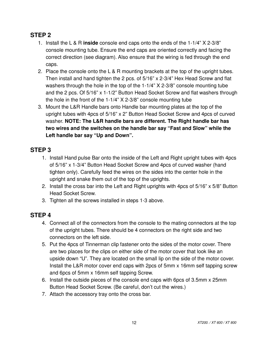 Spirit XT 800, XT800, XT200/XT600, XT 600 owner manual Step 