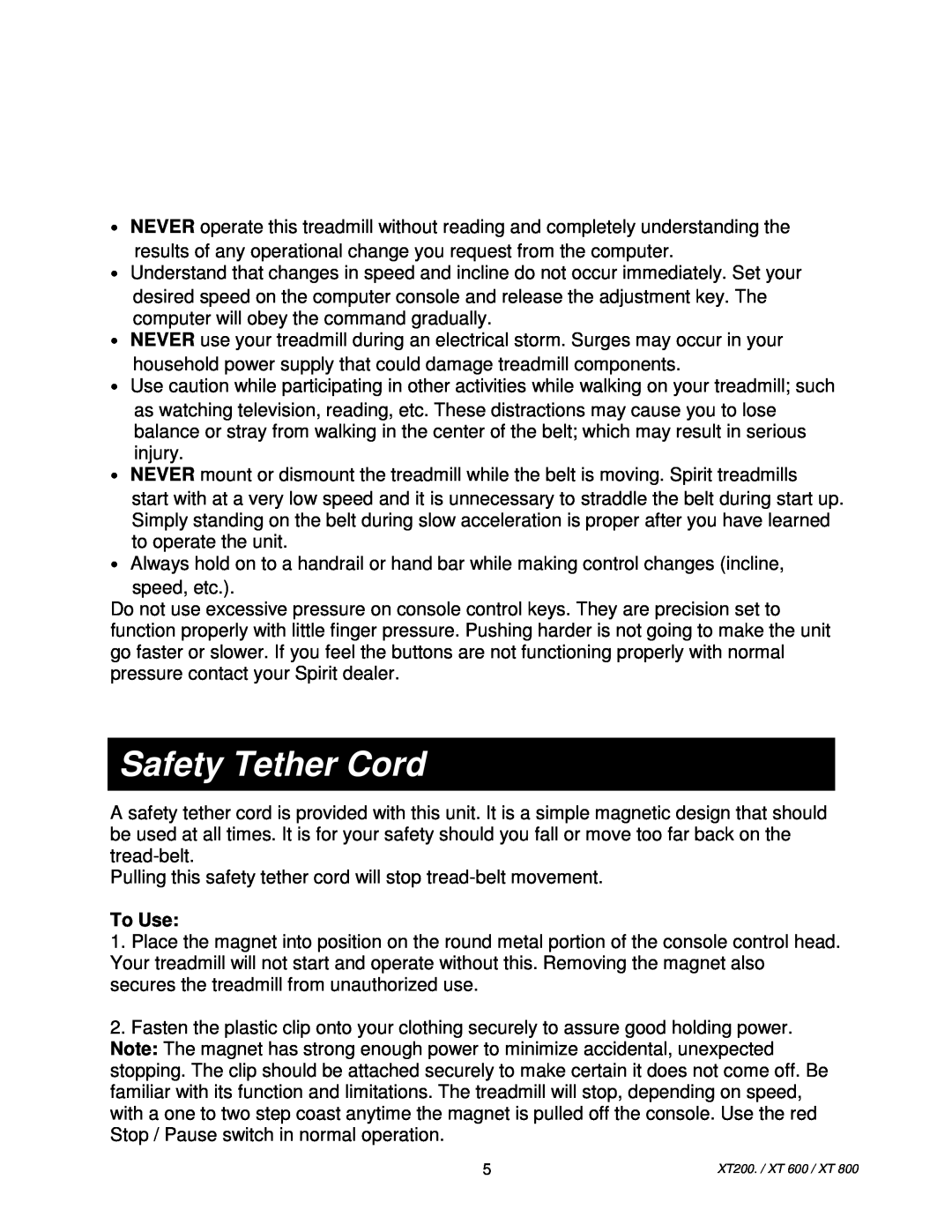 Spirit XT200/XT600, XT800, XT 800, XT 600 owner manual Safety Tether Cord, To Use 
