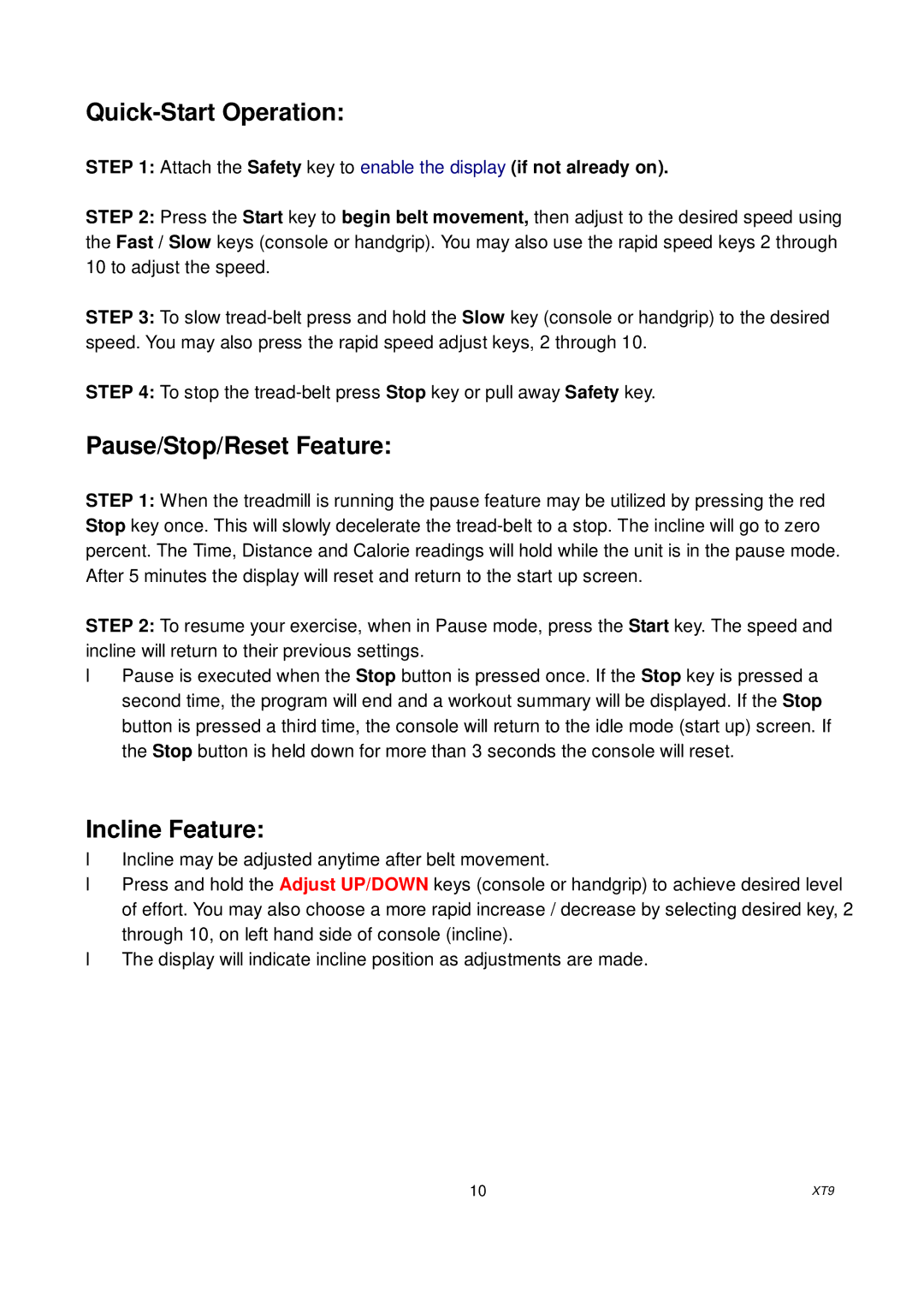 Spirit xt9 owner manual Quick-Start Operation 