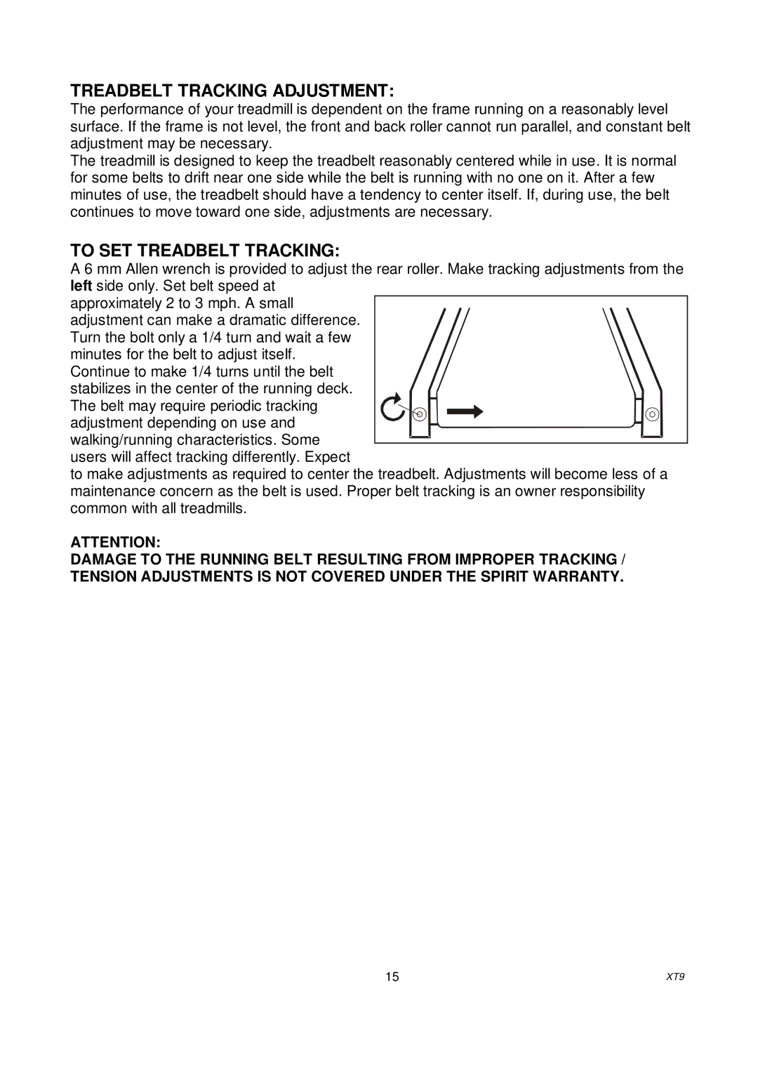 Spirit xt9 owner manual Treadbelt Tracking Adjustment 