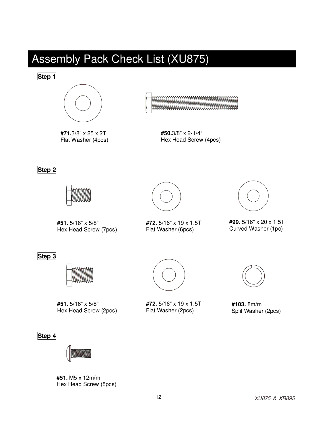 Spirit XR895 owner manual Assembly Pack Check List XU875 