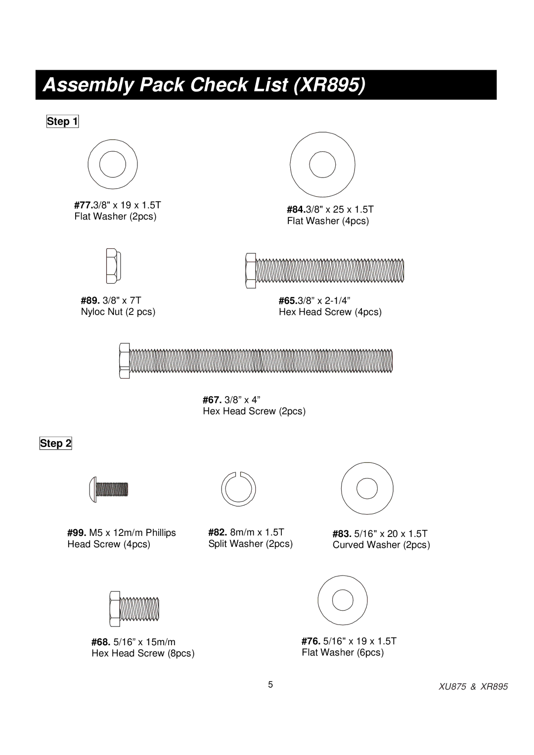 Spirit XU875 owner manual Assembly Pack Check List XR895, Step 