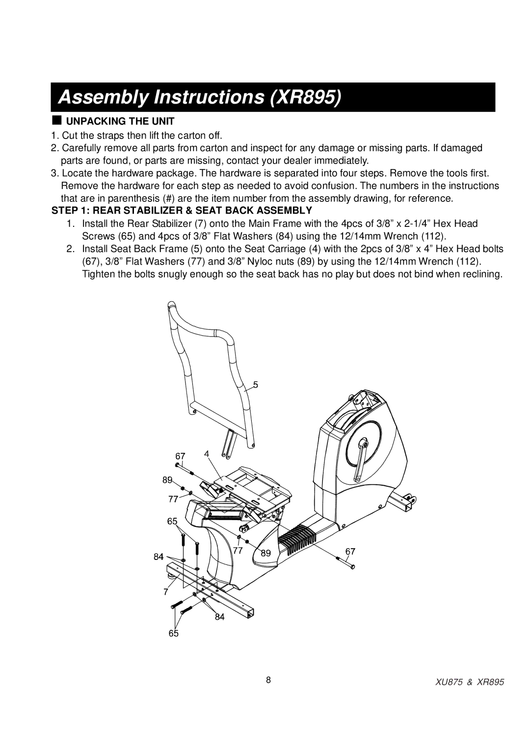 Spirit XU875 owner manual Assembly Instructions XR895, Unpacking the Unit, Rear Stabilizer & Seat Back Assembly 