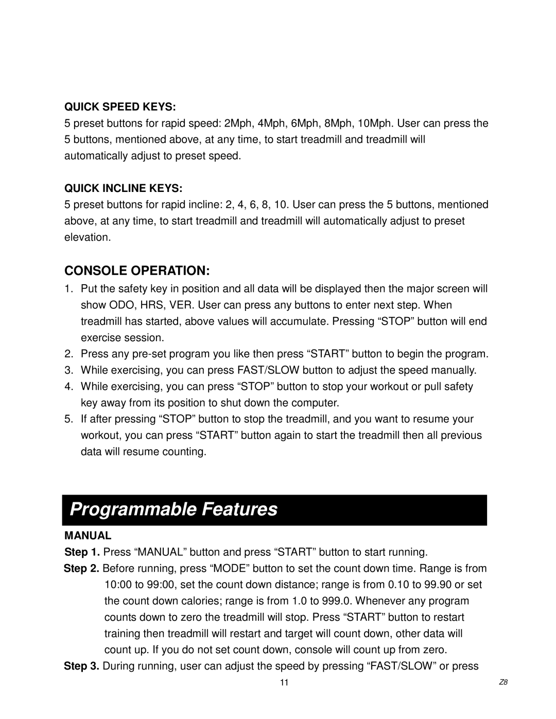 Spirit Z700, Z500, Z100, Z300 owner manual Console Operation, Quick Speed Keys, Quick Incline Keys, Manual 