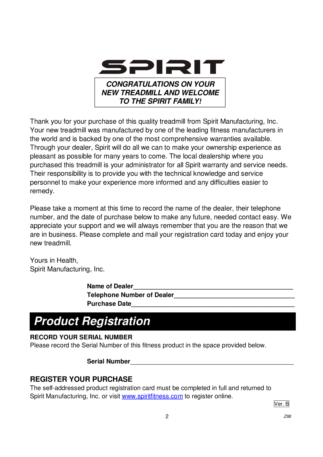 Spirit Z88 owner manual Product Registration 