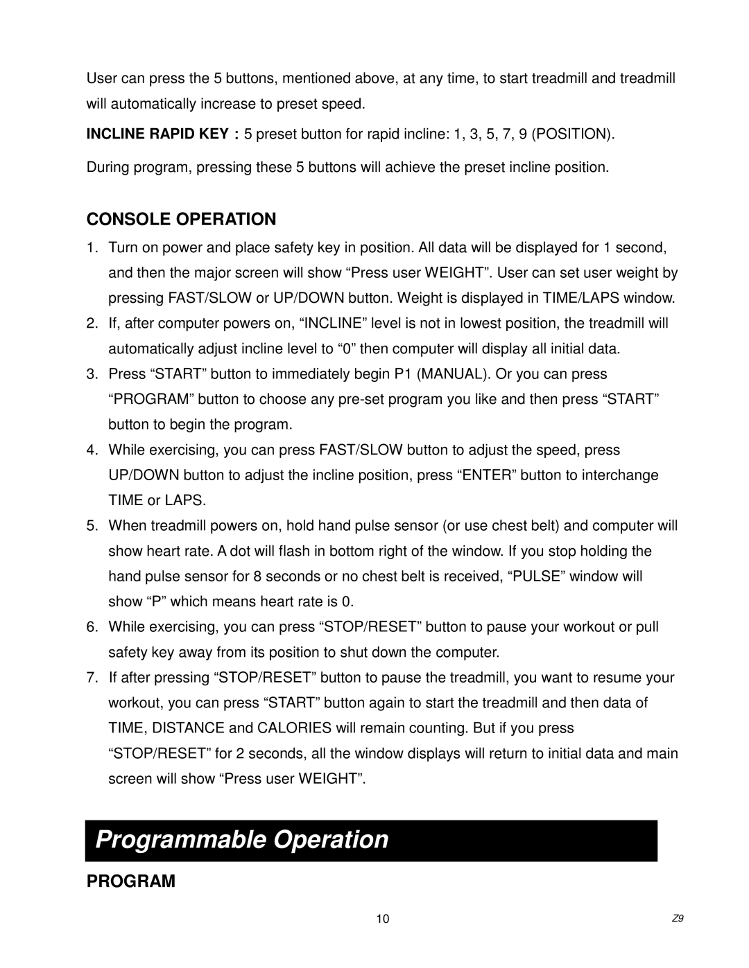 Spirit Z9 owner manual Console Operation, Program 