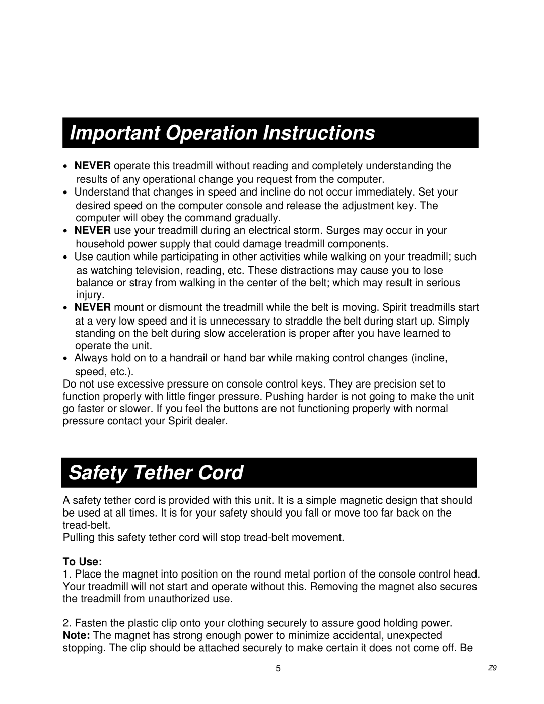 Spirit Z9 owner manual Important Operation Instructions, Safety Tether Cord 