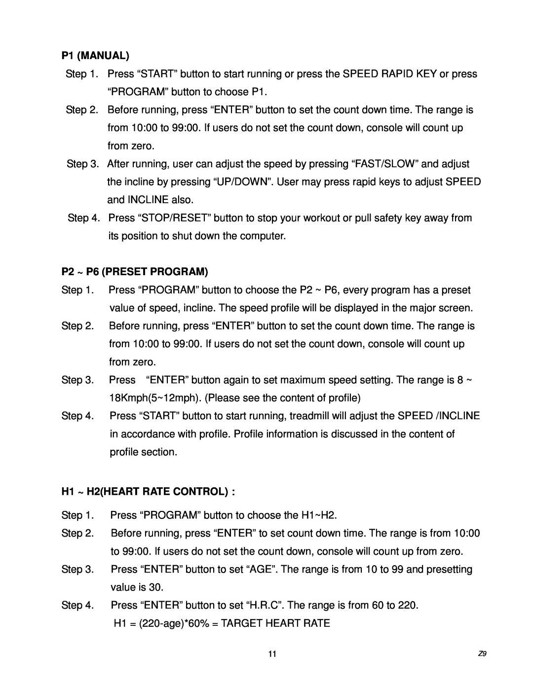 Spirit Z9 owner manual P1 MANUAL, P2 ~ P6 PRESET PROGRAM, H1 ~ H2HEART RATE CONTROL： 