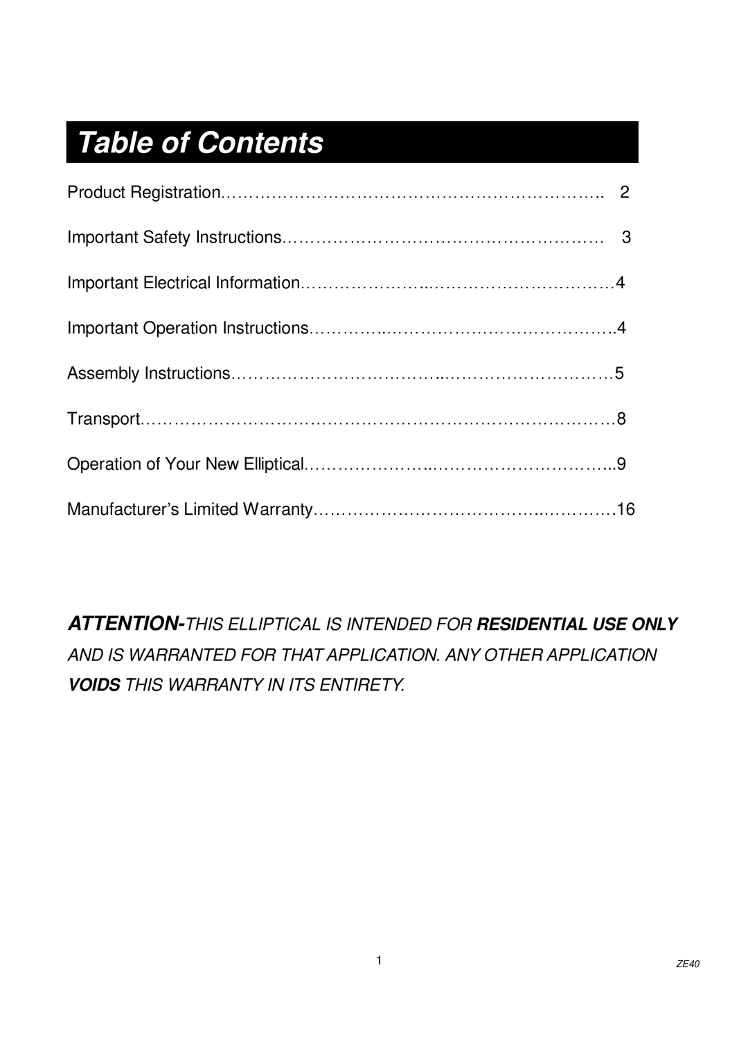 Spirit ZE40 owner manual Table of Contents 