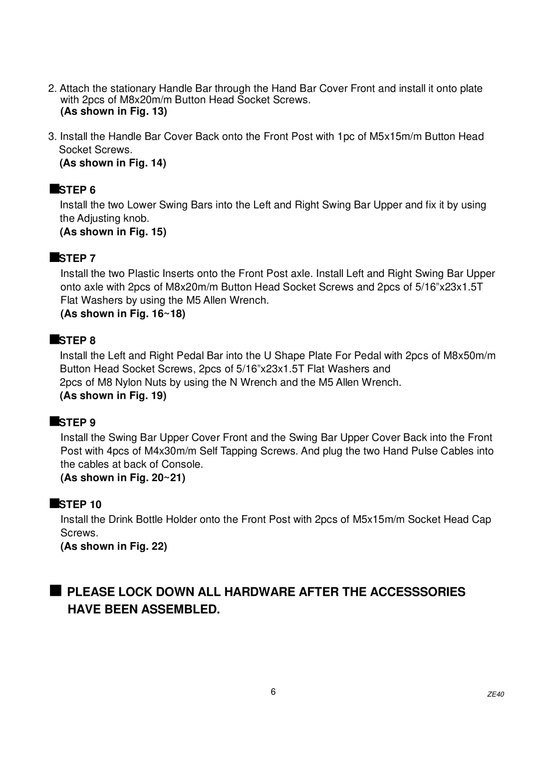 Spirit ZE40 owner manual As shown in ~18 