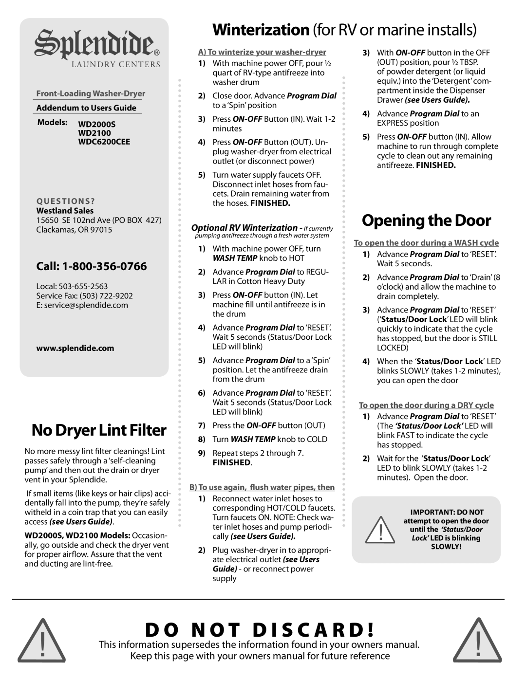 Splendide WDC6200CEE, WD 2000S owner manual Addendum to Users Guide Models WD2000S WD2100, Questions?, Westland Sales 