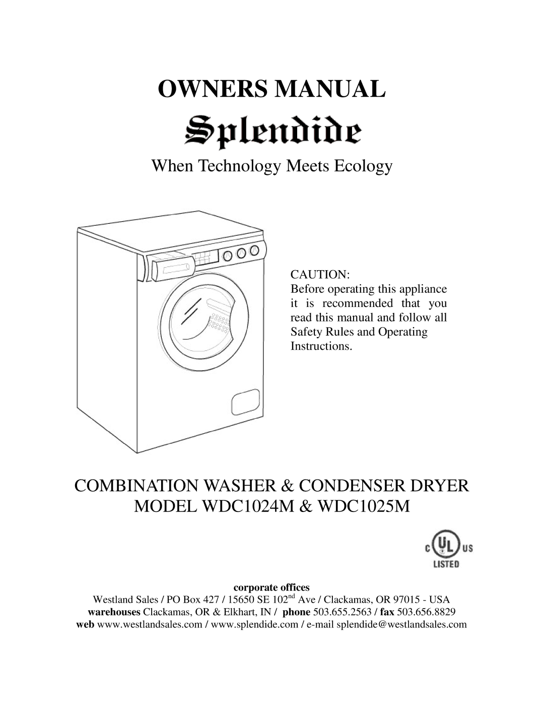 Splendide WDC1025M, WDC1024M owner manual When Technology Meets Ecology 