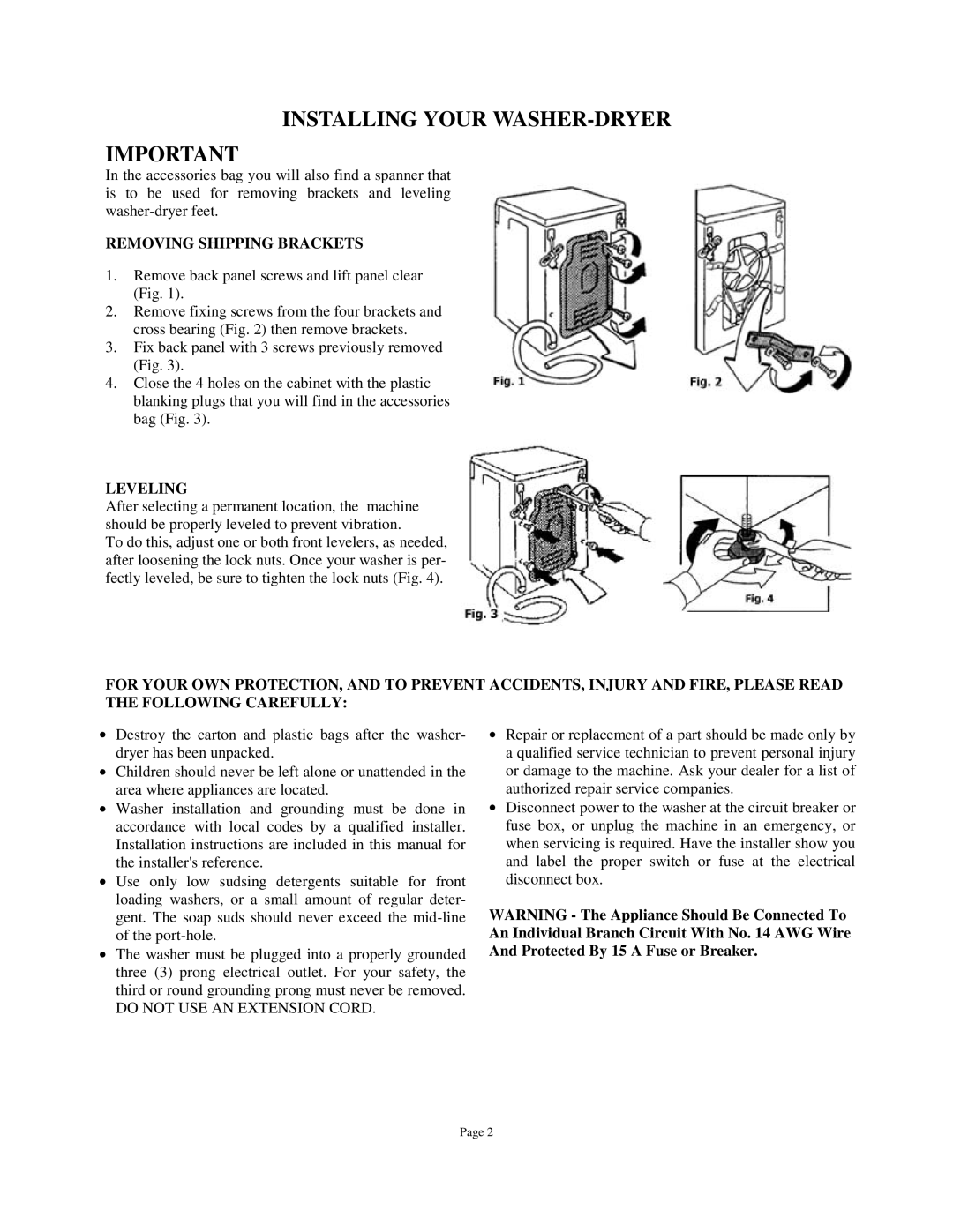 Splendide WDC1025MCEE owner manual Installing Your WASHER-DRYER, An Individual Branch Circuit With No AWG Wire 